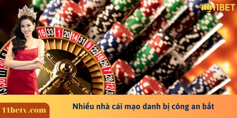 Nhiều nhà cái mạo danh bị công an bắt
