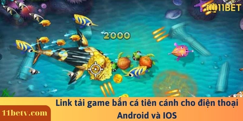 Bắn Cá Tiên Cánh ? Khám Phá Đại Dương Săn Quà Khủng 9 Link tải game bắn cá tiên cánh cho điện thoại Android và IOS