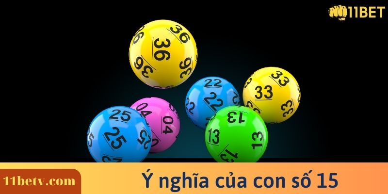 Ý nghĩa của con số 15
