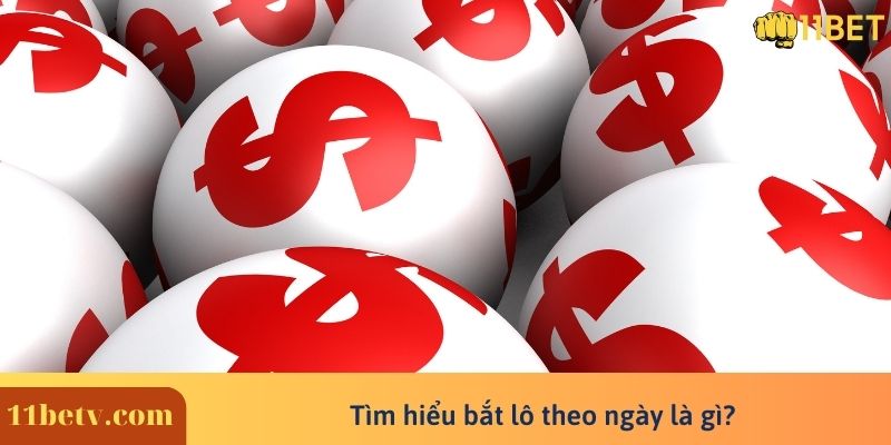Hướng Dẫn Cách Bắt Lô Theo Ngày ?% Thắng Lớn 6 Tìm hiểu bắt lô theo ngày là gì?
