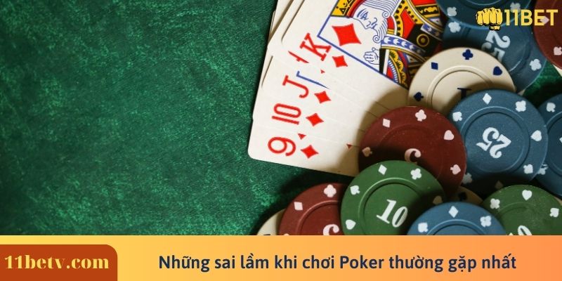 Những sai lầm khi chơi Poker thường gặp nhất