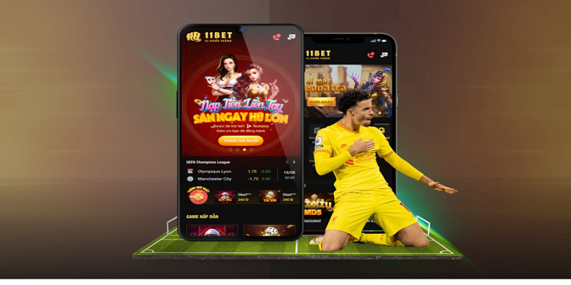 Tải 11BET có ưu điểm gì?