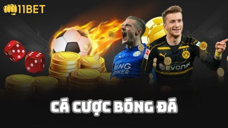 11bet fun - Địa điểm không thể làm ngơ trong năm 2023 3 Cá cược bóng đá