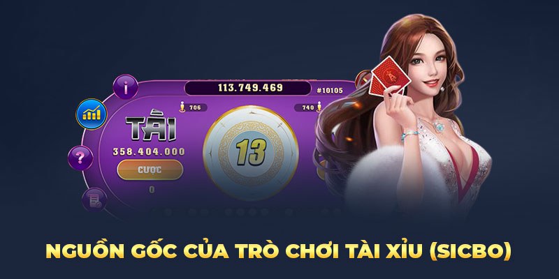 Công Thức Đánh Tài Xỉu Online 8 Nguồn gốc của trò chơi tài xỉu (Sicbo)