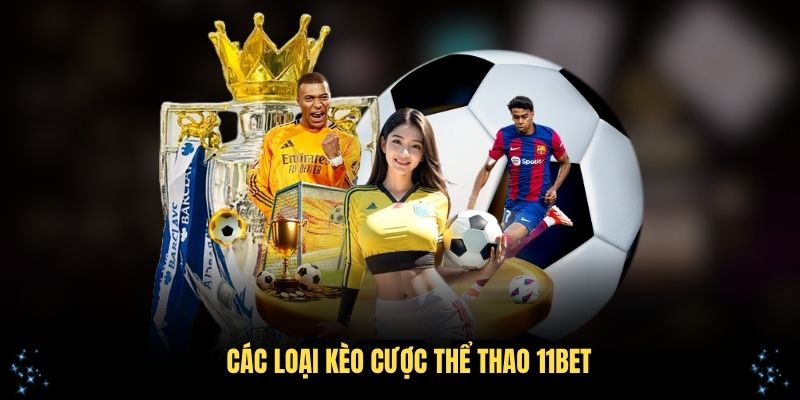 Những cổng game thể thao hàng đầu tại 11Bet bạn nên biết